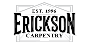 Erickson Carpentry Erickson Carpentry